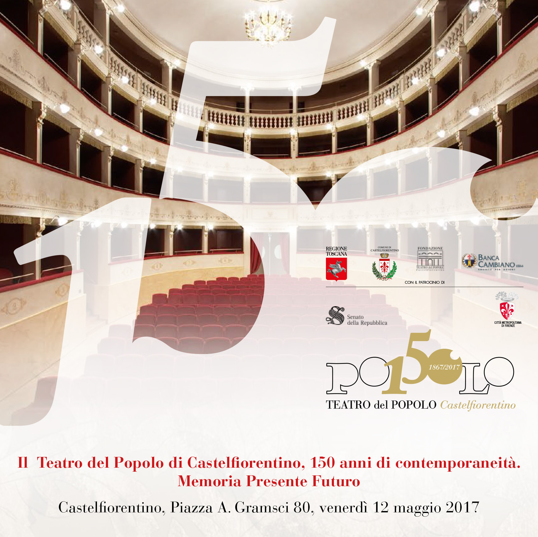 Il Teatro del Popolo di Castelfiorentino, 150 anni di contemporaneità. Memoria Presente Futuro