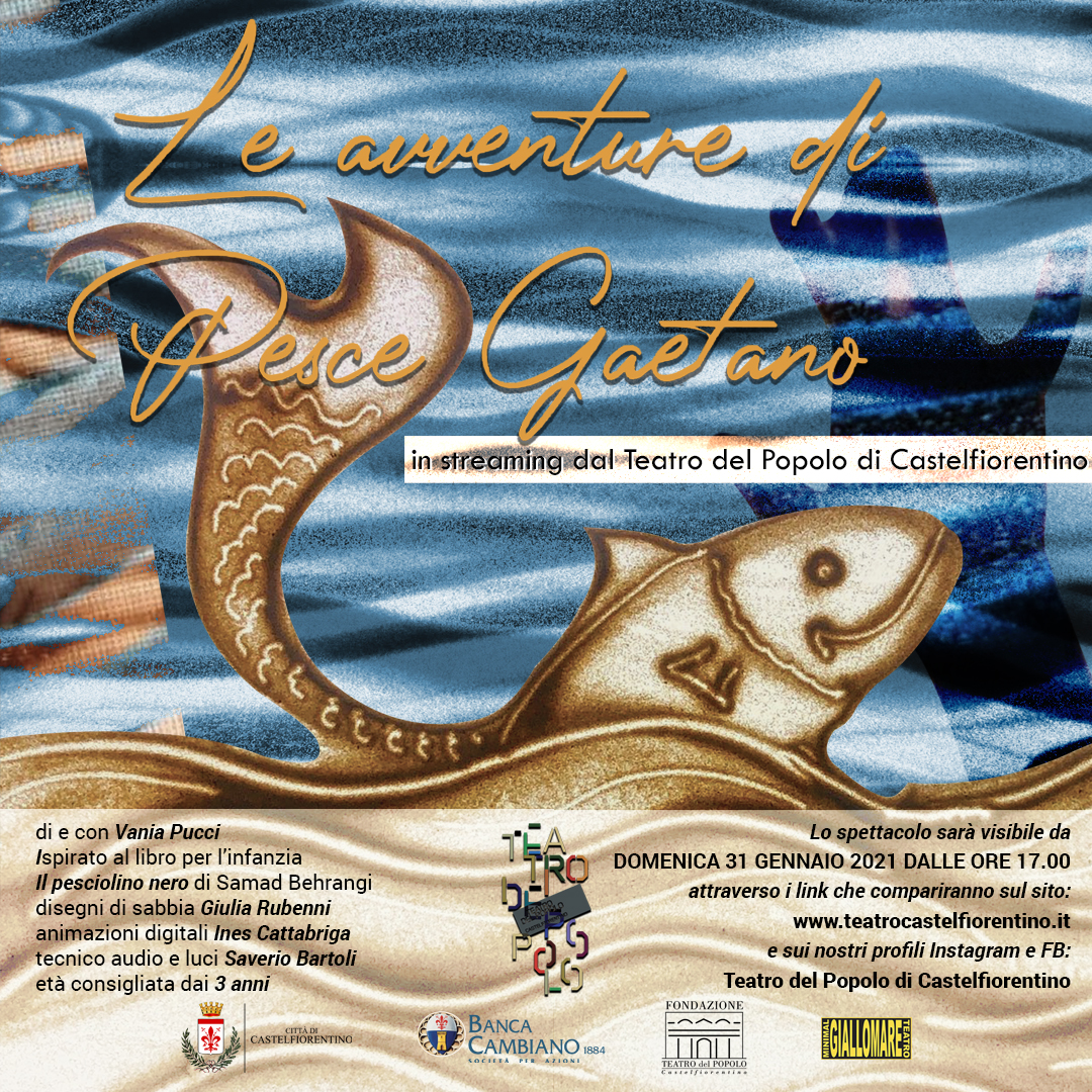 LE AVVENTURE DI PESCE GAETANO - LIVE STREAMING FINO AL 28 FEBBRAIO