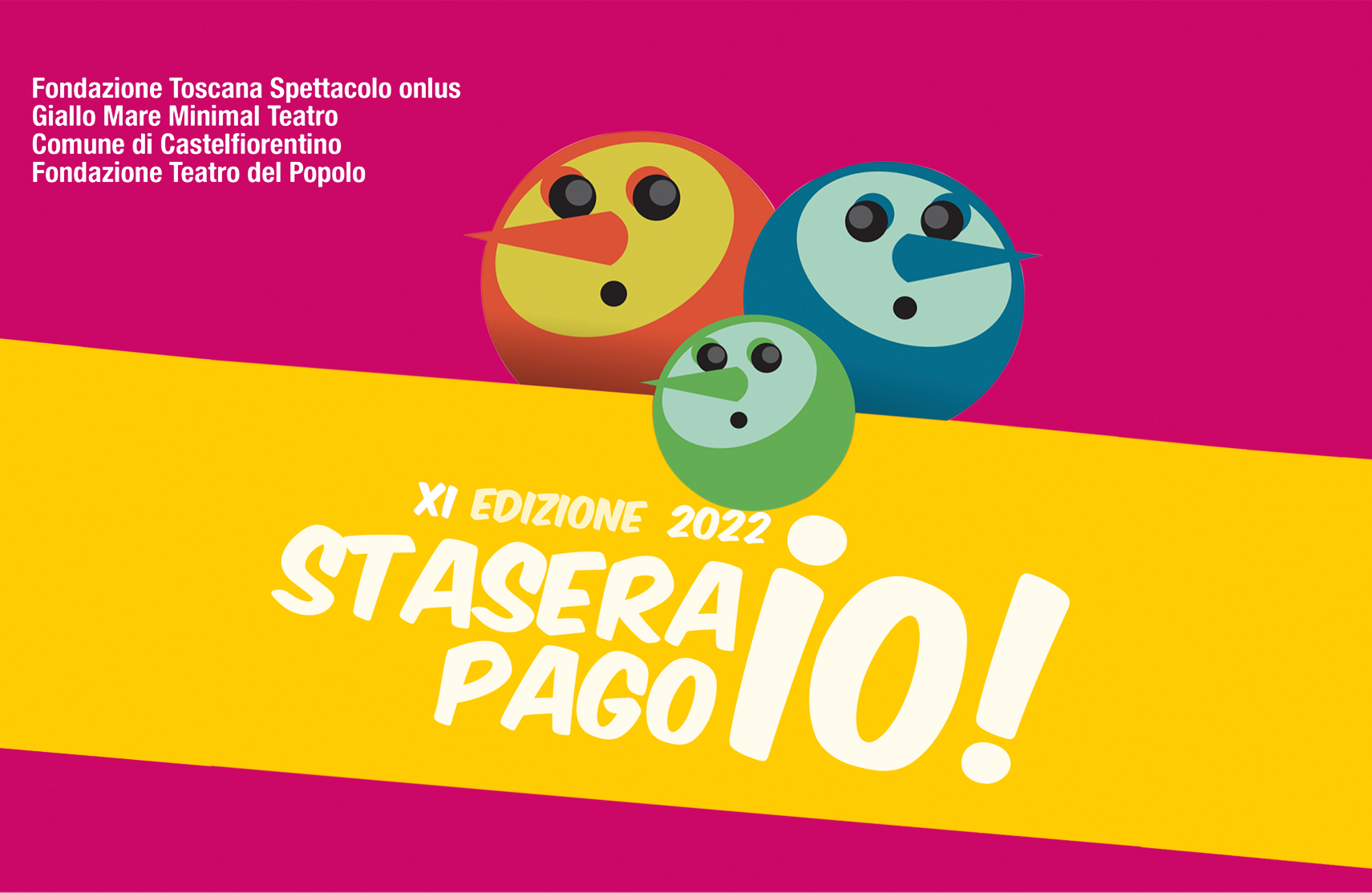 STASERA PAGO IO! TEATRO SERALE PER I RAGAZZI E LE FAMIGLIE XI edizione